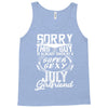 This Guy Is Taken By A Super Sexy July Girlfriend Tank Top