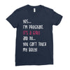 Yes...I'm Pregnant.It's a Girl! And No...You Can't Touch My Belly! Ladies Fitted T-Shirt
