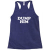 dump him Racerback Tank