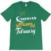 queens are born in february T-Shirt