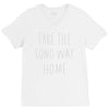 take the long way home V-Neck Tee