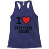 i love dirt track racing Racerback Tank