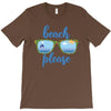 Beach Please T-Shirt