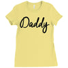 daddy Ladies Fitted T-Shirt