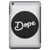 Dope iPad Mini