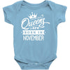 Queens Are Born In November Baby Onesie