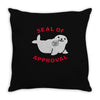 seal of approval Throw Pillow