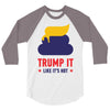 trump it like its hot 3/4 Sleeve Shirt