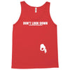 don't look down Tank Top