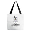 Trust Me i'm Doctor Tote Bags