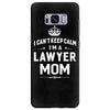 i can't keep calm i'm a lawyer mom Samsung Galaxy S8 Plus