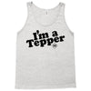 I'm A Tepper Tank Top