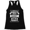 I've Been Called A Lot Of Names But Daddy Is My Favorite Racerback Tank