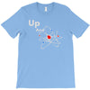up and atom funny science best product T-Shirt
