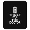 trust me i'm the doctor Mousepad