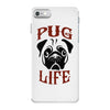 PUG LIFE iPhone 7 Case