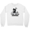 trex hates swimming Crewneck Sweatshirt