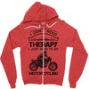 I Don't Need Therapy Just to Go Motorcycling Zipper Hoodie
