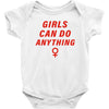 Girls Can Do Anything Baby Bodysuit
