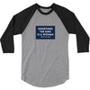 Sometimes the King is a Woman 3/4 Sleeve Shirt