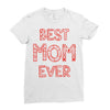 best mom ever 2 Ladies Fitted T-Shirt