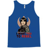 i want you to rebel Tank Top