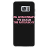on wednesdays we smash the patriarchy Samsung Galaxy S7 Case