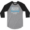 weekend ... drinking .. 3/4 Sleeve Shirt