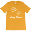 lucky fuers dice T-Shirt