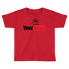 your mum Toddler T-shirt