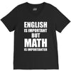 english is important but math is importanter V-Neck Tee