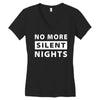 No More Silent Nights Women's V-Neck T-Shirt