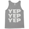 yep yep yep Tank Top