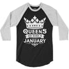 Queens Are Born In January 3/4 Sleeve Shirt