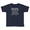 papa man myth legend Toddler T-shirt