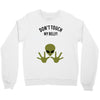 Alien Says Don't Touch My Belly Crewneck Sweatshirt
