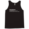immature definition Tank Top