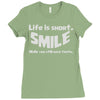 life short smile advice wisdom Ladies Fitted T-Shirt