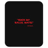 Suck my balls mate! (Magnussen) Mousepad