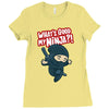 what's good my ninja Ladies Fitted T-Shirt