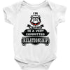 I Am Bulldog Actually In A Very Commited Relationship Baby Onesie