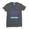 BEST DAD EVER Ladies Fitted T-Shirt