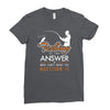 fishing is the answer! Ladies Fitted T-Shirt