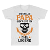 I'm Called Papa Because I'm the Man the Myth the Legend All Over Men's T-shirt