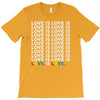love is love is love T-Shirt