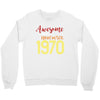 awesome since november 1970 Crewneck Sweatshirt