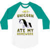 my unicorn ate my homework 3/4 Sleeve Shirt