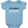 resemble your therapist Baby Onesie