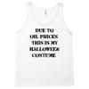oil price halloween costume Tank Top
