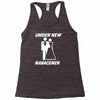 under new management funny Racerback Tank